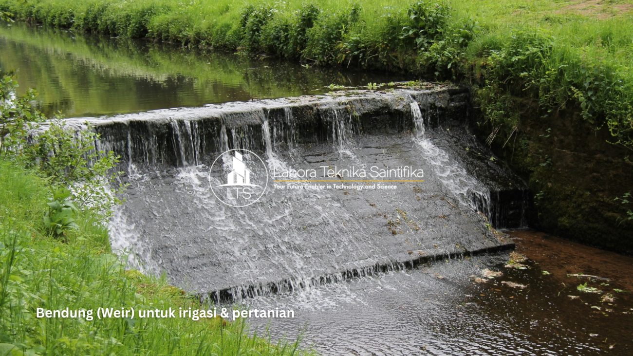 Bendung (Weir) untuk irigasi dan pertanian